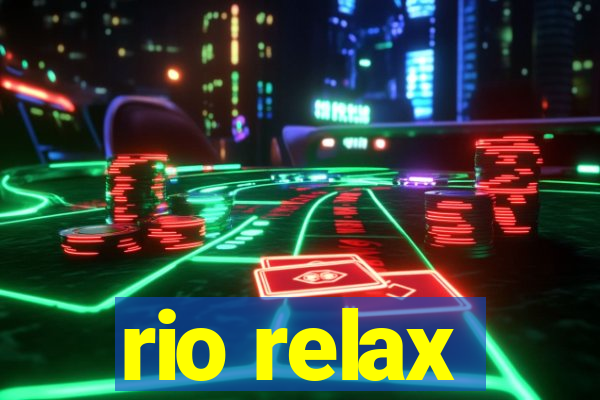 rio relax